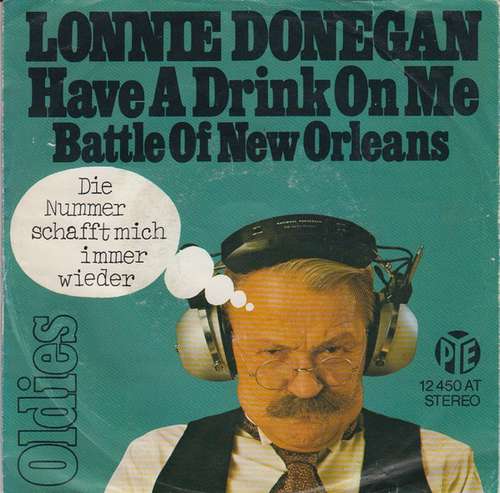 Cover Lonnie Donegan - Have A Drink On Me / Battle Of New Orleans (7, Single) Schallplatten Ankauf