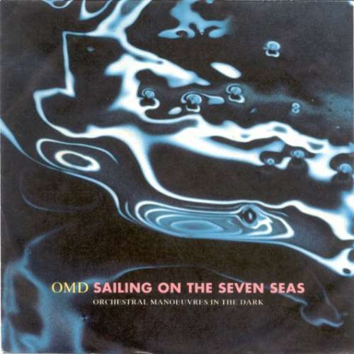 Cover OMD* - Sailing On The Seven Seas (7, Single) Schallplatten Ankauf
