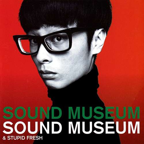 Cover Towa Tei - Sound Museum & Stupid Fresh (CD, Album + CD, Album + Comp) Schallplatten Ankauf