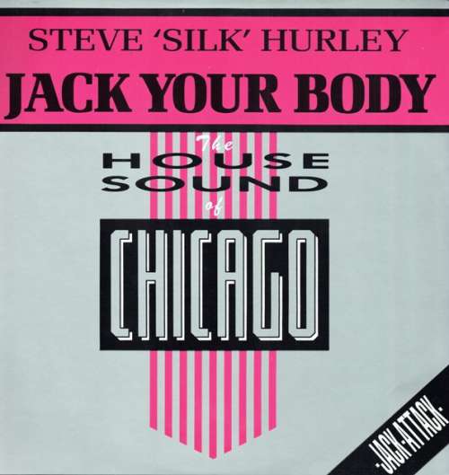 Cover Steve 'Silk' Hurley* - Jack Your Body (12) Schallplatten Ankauf
