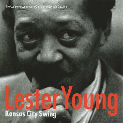 Cover Lester Young - Kansas City Swing (CD, Album, Comp) Schallplatten Ankauf