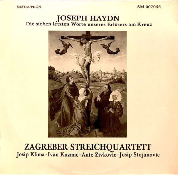 Cover Joseph Haydn - die sieben letzten worte unseres Erlösers am Kreuz Zagreber Streichquartett  (LP, Album) Schallplatten Ankauf