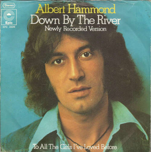 Cover Albert Hammond - Down By The River - Newly Recorded Version (7, Single) Schallplatten Ankauf
