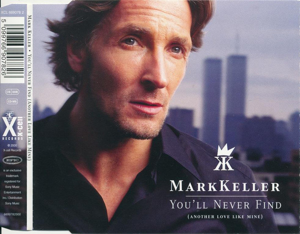 Cover Mark Keller - You'll Never Find (Another Love Like Mine) (CD, Maxi) Schallplatten Ankauf