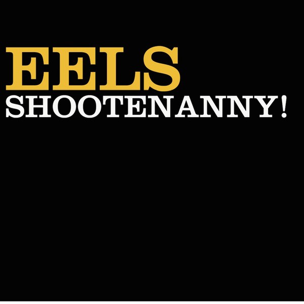 Cover Eels - Shootenanny! (LP, Album, RE) Schallplatten Ankauf
