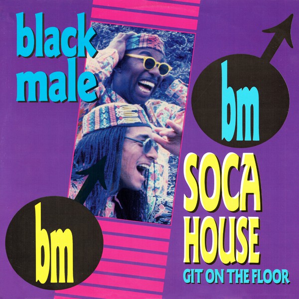 Cover Black Male - Soca House / Git On The Floor (12) Schallplatten Ankauf