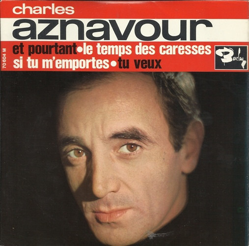 Cover Charles Aznavour - Et Pourtant (7, EP, RE) Schallplatten Ankauf