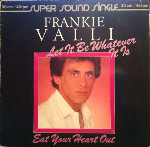 Cover Frankie Valli - Let It Be Whatever It Is (12, Single) Schallplatten Ankauf