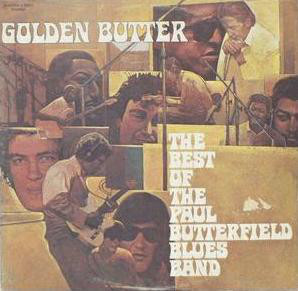 Cover The Paul Butterfield Blues Band - Golden Butter / The Best Of The Paul Butterfield Blues Band (2xLP, Album, Comp, Spe) Schallplatten Ankauf