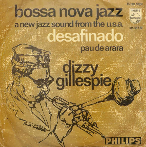 Cover Dizzy Gillespie - Desafinado / Pau De Arara (7) Schallplatten Ankauf