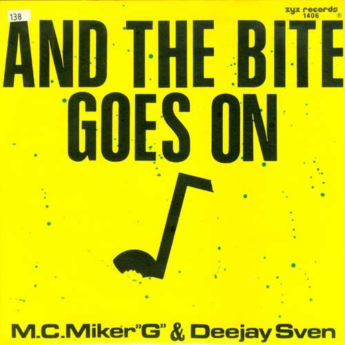 Cover M.C. Miker G & Deejay Sven* - And The Bite Goes On (7, Single) Schallplatten Ankauf