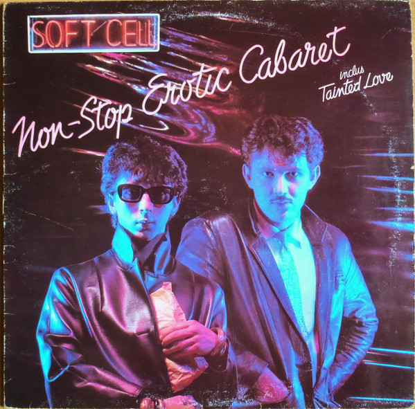 Bild Soft Cell - Non-Stop Erotic Cabaret (LP, Album) Schallplatten Ankauf