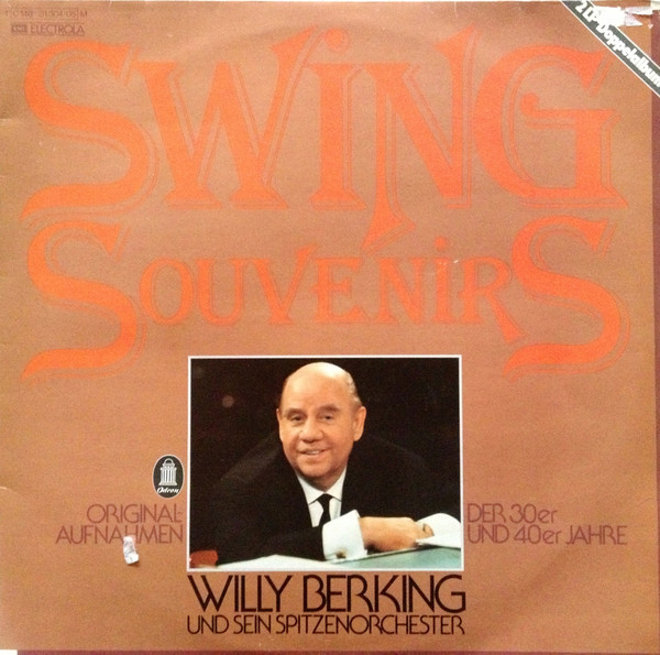 Cover Willy Berking Und Sein Spitzenorchester* - Swing Souvenirs (2xLP, Comp, Mono, Gat) Schallplatten Ankauf