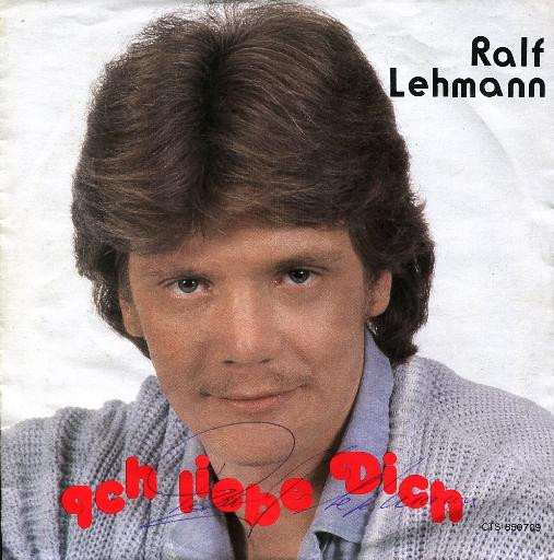 Cover Ralf Lehmann - Ich Liebe Dich (7, Single) Schallplatten Ankauf