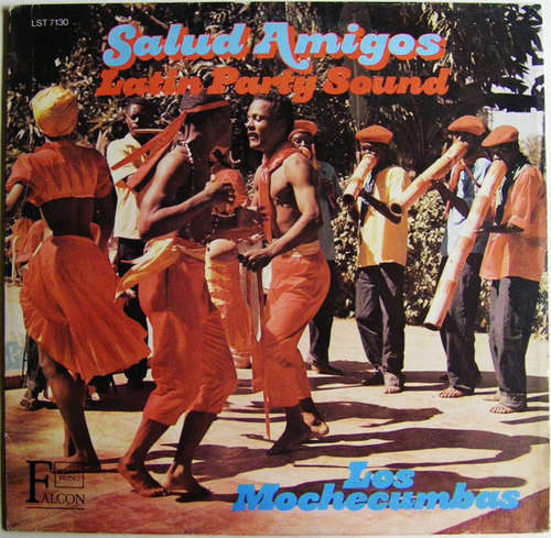 Cover Los Mochecumbas* - Salud Amigos - Latin Party Sound (LP) Schallplatten Ankauf