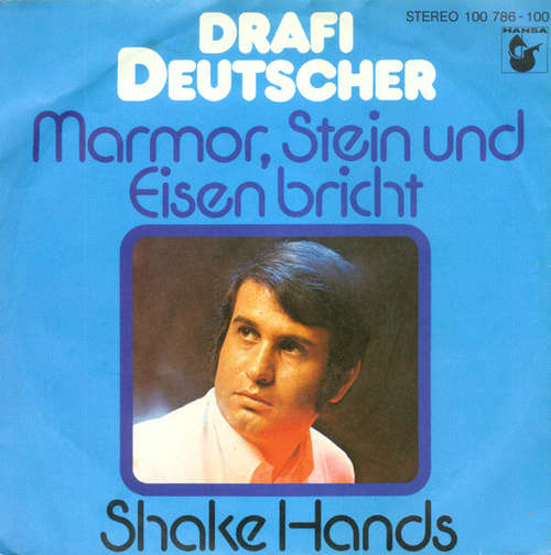 Cover Drafi Deutscher - Marmor, Stein Und Eisen Bricht (7, Single, RE) Schallplatten Ankauf
