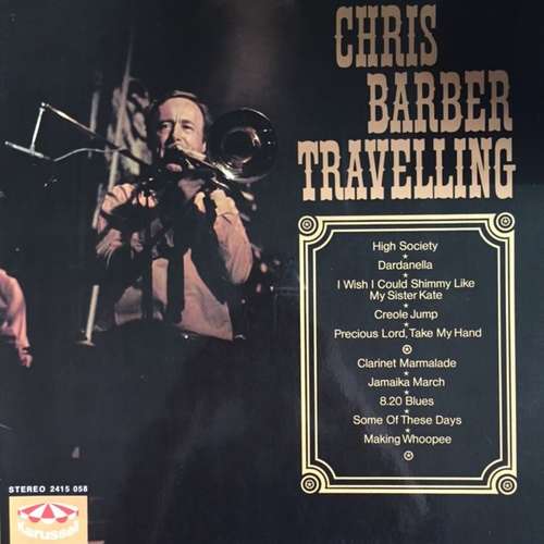 Cover Chris Barber's Jazz Band - Chris Barber Travelling (LP, Album) Schallplatten Ankauf