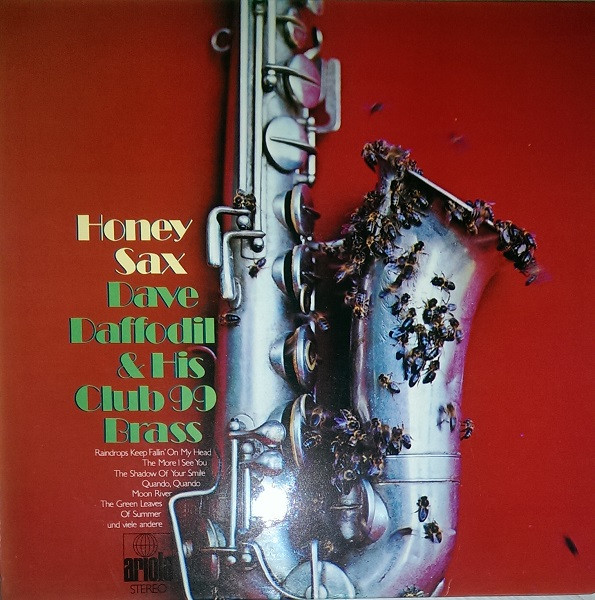 Cover Dave Daffodil & His Club 99 Brass - Honey Sax (LP) Schallplatten Ankauf