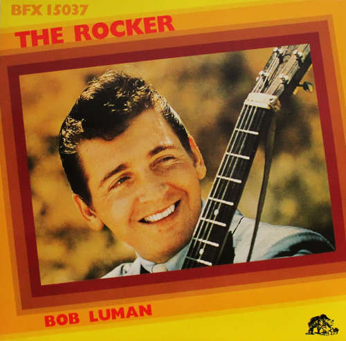 Cover Bob Luman - The Rocker (LP, Comp) Schallplatten Ankauf