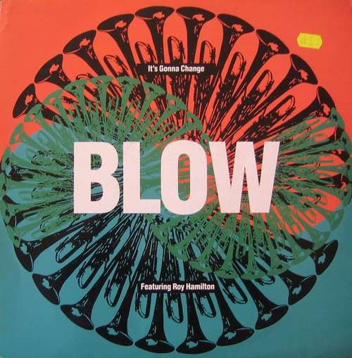 Cover Blow Featuring Roy Hamilton - It's Gonna Change (12) Schallplatten Ankauf