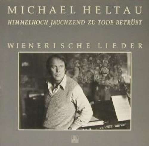 Cover Michael Heltau - Wienerische Lieder - Himmelhoch Jauchzend Zu Tode Betrübt (LP, Album) Schallplatten Ankauf