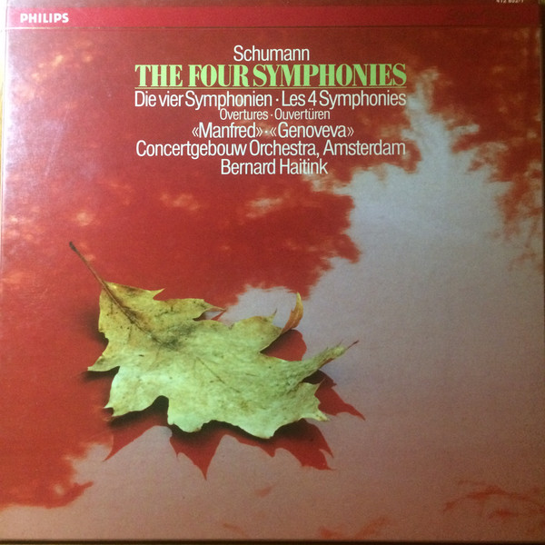 Cover Robert Schumann - Bernard Haitink, Concertgebouw Orchestra Amsterdam* - The Four Symphonies (3xLP) Schallplatten Ankauf