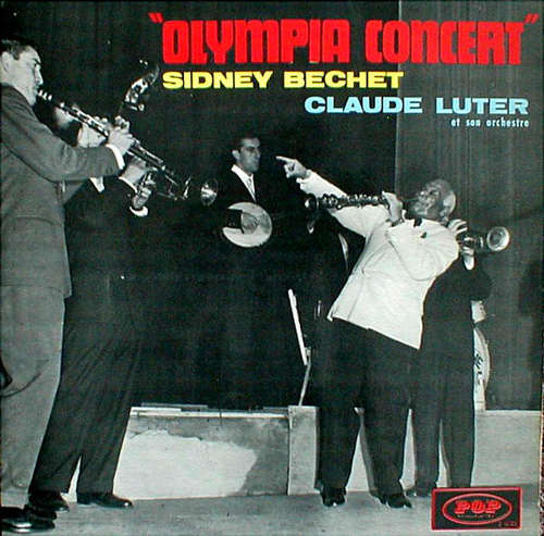 Cover Sidney Bechet & Claude Luter Et Son Orchestre - Olympia Concert (LP, Album) Schallplatten Ankauf