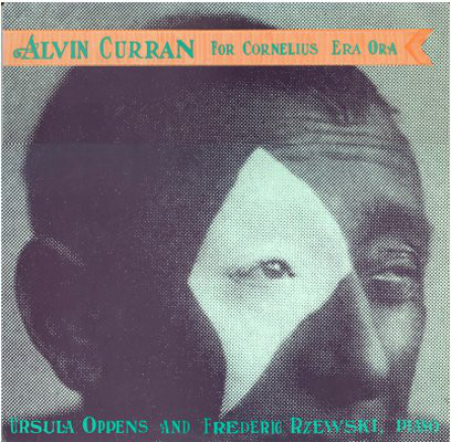 Cover Alvin Curran - Ursula Oppens And Frederic Rzewski - For Cornelius / Era Ora (LP, Album) Schallplatten Ankauf