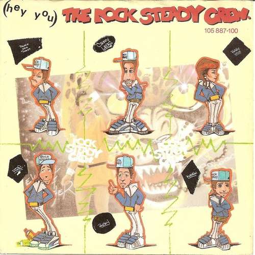 Cover The Rock Steady Crew - (Hey You) The Rock Steady Crew (7, Single) Schallplatten Ankauf