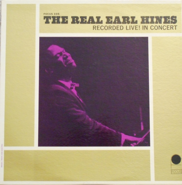 Cover Earl Hines - The Real Earl Hines Recorded Live! In Concert (LP, Album, Mono) Schallplatten Ankauf