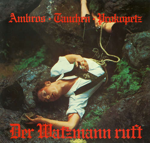 Cover Ambros* · Tauchen* · Prokopetz* - Der Watzmann Ruft (LP, Album) Schallplatten Ankauf