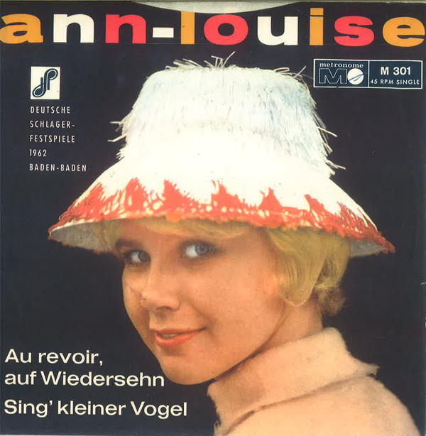 Cover Ann-Louise* - Au Revoir, Auf Wiedersehn / Sing' Kleiner Vogel (7, Single) Schallplatten Ankauf