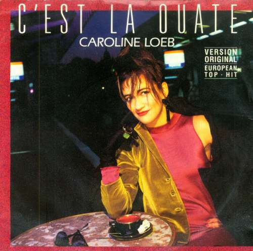 Cover Caroline Loeb - C'Est La Ouate (7, Single) Schallplatten Ankauf