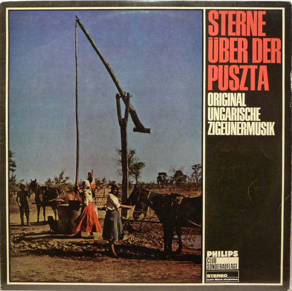 Cover Budapester Zigeuner-Orchester* / Edi Von Csoka Mit Seinem Zigeunerorchester Und Chor - Sterne Über Der Puszta (LP, Club) Schallplatten Ankauf