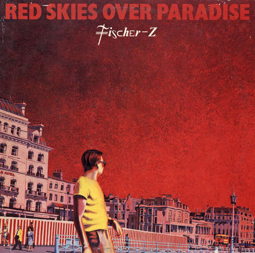 Cover Fischer-Z - Red Skies Over Paradise (LP, Album) Schallplatten Ankauf