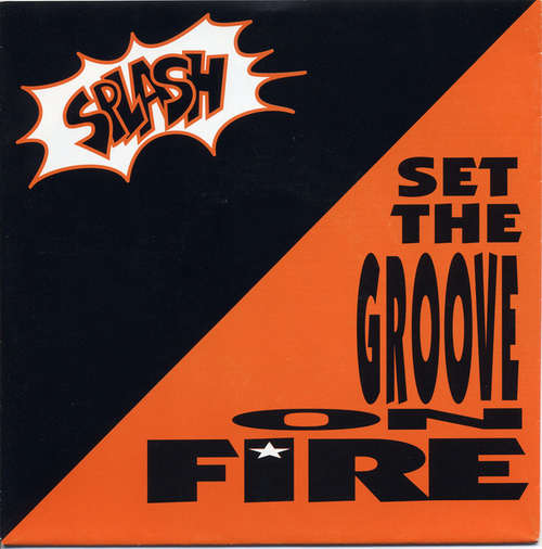 Cover Splash (3) - Set The Groove On Fire (7, Single) Schallplatten Ankauf