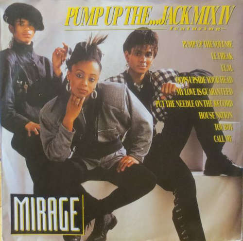 Cover Mirage (12) - Pump Up The ... Jack Mix IV (7, Single, Mixed) Schallplatten Ankauf