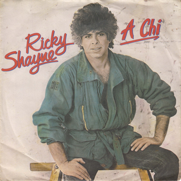 Cover Ricky Shayne - A Chi (7, Single) Schallplatten Ankauf