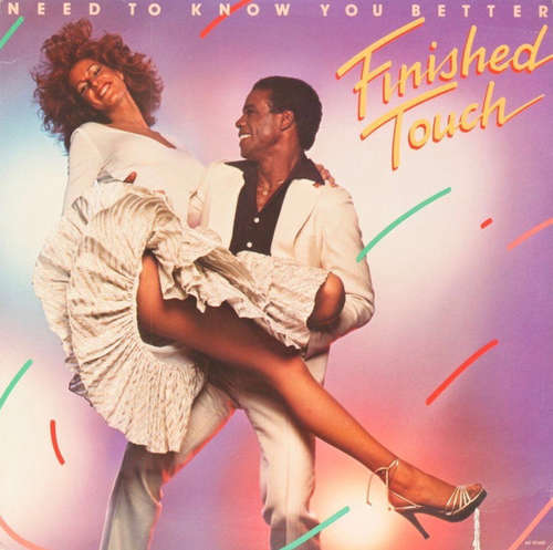 Bild Finished Touch - Need To Know You Better (LP, Album) Schallplatten Ankauf