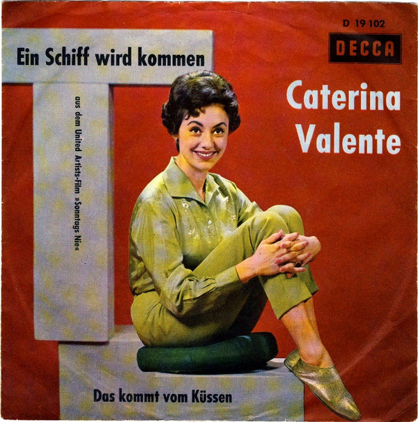 Cover Caterina Valente - Ein Schiff Wird Kommen (7, Single, 3-P) Schallplatten Ankauf