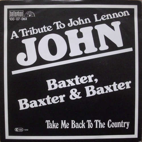 Cover Baxter, Baxter & Baxter - John (A Tribute To John Lennon) (7, Single) Schallplatten Ankauf