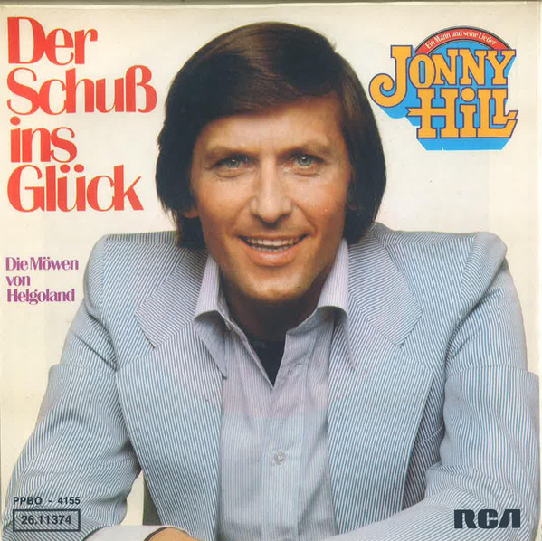 Cover Jonny Hill - Der Schuß Ins Glück (7, Single) Schallplatten Ankauf