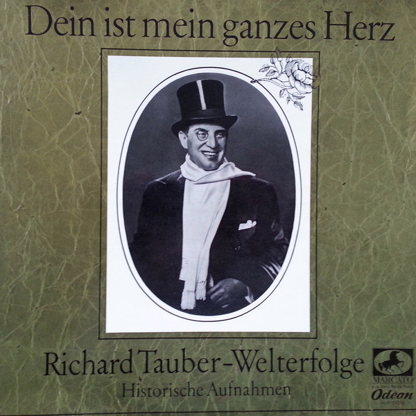 Cover Richard Tauber - Dein Ist Mein Ganzes Herz - Welterfolge (LP, Comp) Schallplatten Ankauf