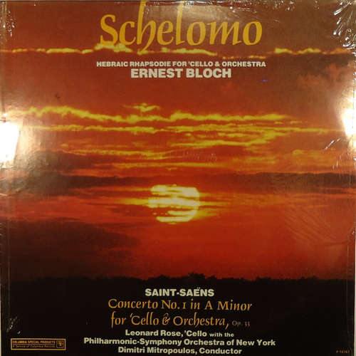 Cover Ernest Bloch / Saint-Saëns* - Leonard Rose , 'Cello With The Philharmonic-Symphony Orchestra Of New York* Conductor Dimitri Mitropoulos - Schelomo - Hebraic Rhaposdie For 'Cello And Orchestra / Concerto No. 1 In A Minor For 'Cello And Orchestra (LP, RE) Schallplatten Ankauf