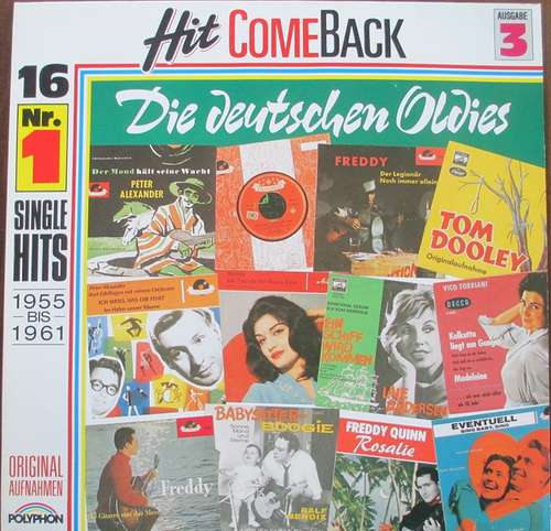 Cover Various - Hit Come Back • Die Deutschen Oldies • 3. Ausgabe • 16 Nr. 1 Single Hits 1955 Bis 1961 • Originalaufnahmen (LP, Comp) Schallplatten Ankauf