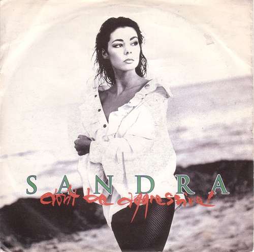 Cover Sandra - Don't Be Aggressive (7, Single) Schallplatten Ankauf