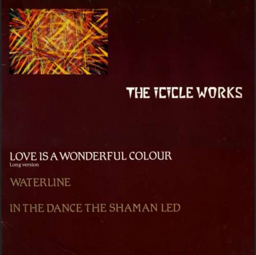 Bild The Icicle Works - Love Is A Wonderful Colour (12, Single) Schallplatten Ankauf