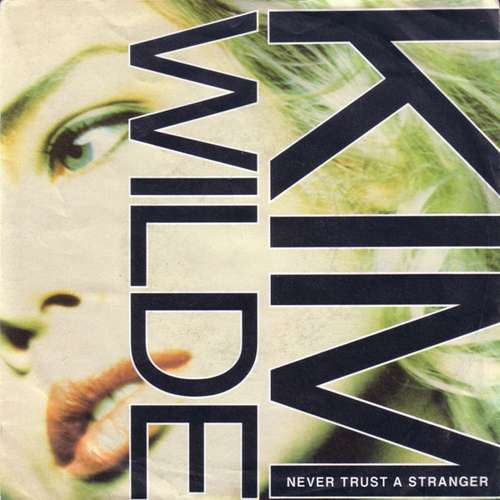 Cover Kim Wilde - Never Trust A Stranger (7, Single) Schallplatten Ankauf