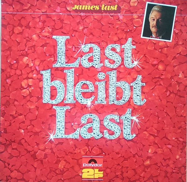 Bild James Last - Last Bleibt Last (2xLP, Comp, Club, P/Mixed, RE) Schallplatten Ankauf