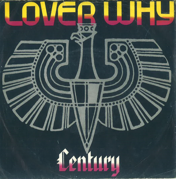 Cover Century - Lover Why (7, Single) Schallplatten Ankauf